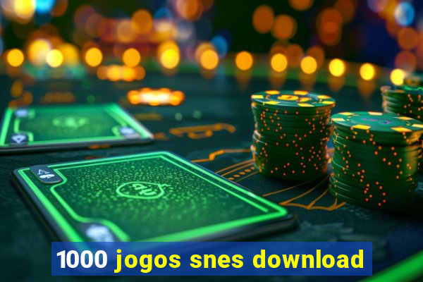 1000 jogos snes download